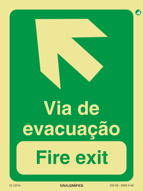 Placa de sinalética fotoluminescente - Via de evacuação acima à esquerda - Fire exit PT/ENG ↖