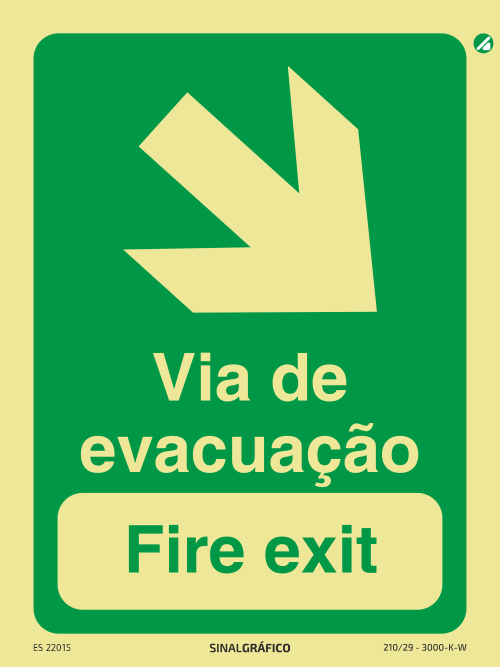 Placa de sinalética fotoluminescente - Via de evacuação abaixo à direita - Fire exit PT/ENG ↘