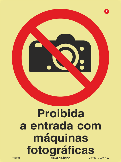 Placa de sinalética fotoluminescente -  Proibida a entrada com máquinas fotográficas