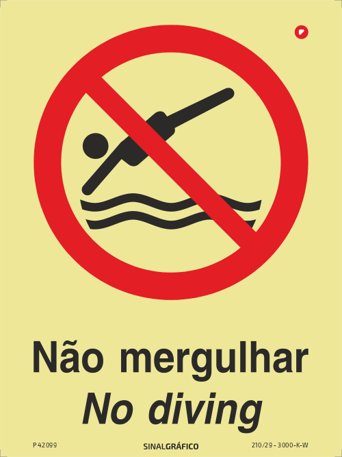 Placa de sinalética fotoluminescente -  Proibição - Não mergulhar / No diving PT/ENG