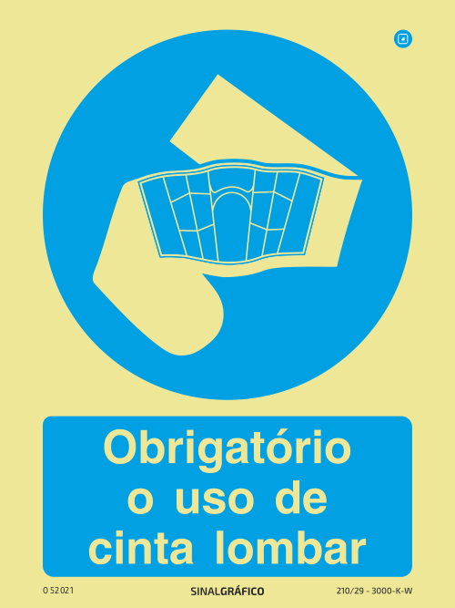 Placa de Sinalética -  Obrigatório o uso de cinta lombar