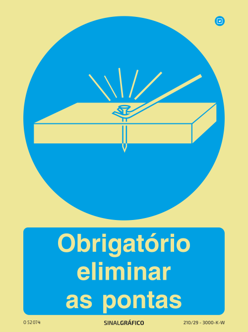 Placa de Sinalética -  Obrigatório eliminar as pontas