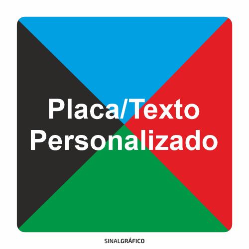 Placas Personalizadas Criaconsensos - Serviços Gráficos e Publicidade