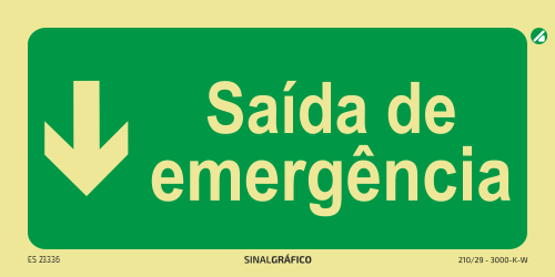 Placa de sinalética - Saída de emergência por aqui ↓