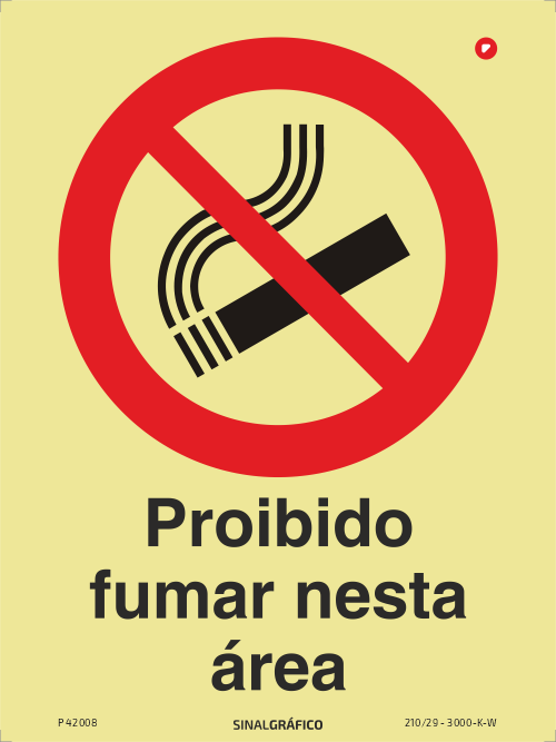 Placa de sinalética fotoluminescente -  Proibido fumar nesta área