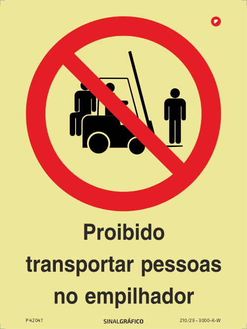 Placa de sinalética -  Proibido transportar pessoas no empilhador