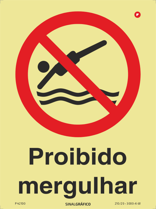 Placa de sinalética fotoluminescente -  Proibido mergulhar