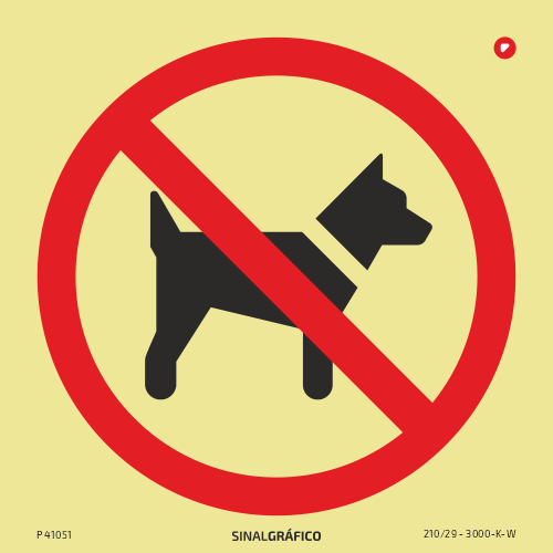 Placa de sinalética - Proibida a entrada a animais