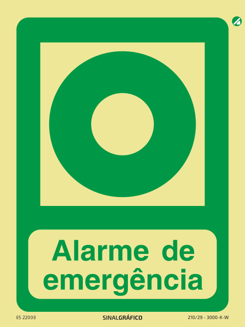 Placa de sinalética fotoluminescente - Alarme de emergência Criaconsensos - Serviços Gráficos e Publicidade