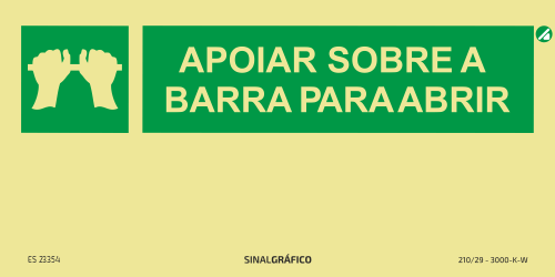 Placa de sinalética fotoluminescente - Apoiar sobre a barra para abrir Criaconsensos - Serviços Gráficos e Publicidade