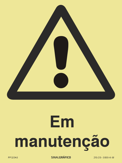 Placa de sinalética fotoluminescente – Atenção - Em manutenção Criaconsensos - Serviços Gráficos e Publicidade