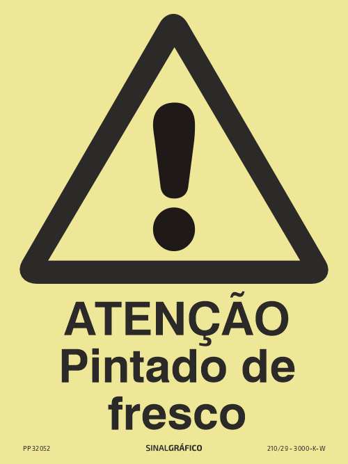 Placa de sinalética fotoluminescente – Atenção - Pintado de fresco Criaconsensos - Serviços Gráficos e Publicidade