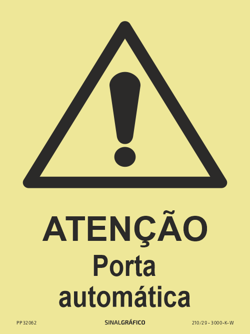 Placa de sinalética fotoluminescente – Atenção - Porta automática Criaconsensos - Serviços Gráficos e Publicidade