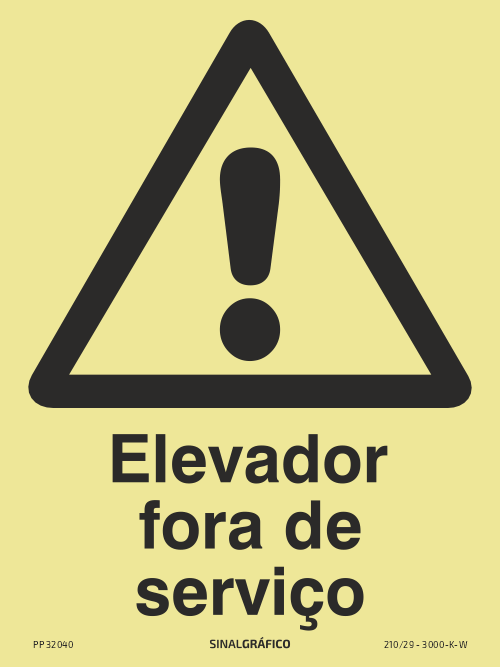 Placa de sinalética fotoluminescente – Atenção elevador fora de serviço Criaconsensos - Serviços Gráficos e Publicidade