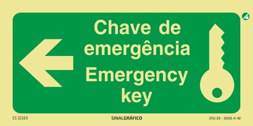 Placa de sinalética fotoluminescente - Chave de emergência à esquerda - Emergency Key to the left PT/ENG ← Criaconsensos - Serviços Gráficos e Publicidade