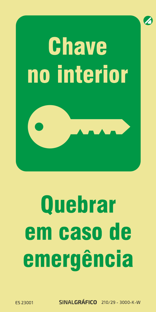 Placa de sinalética fotoluminescente - Chave no interior - Quebrar em caso de emergência (vertical) Criaconsensos - Serviços Gráficos e Publicidade