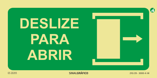 Placa de sinalética fotoluminescente - Deslizar para a direita para abrir → Criaconsensos - Serviços Gráficos e Publicidade