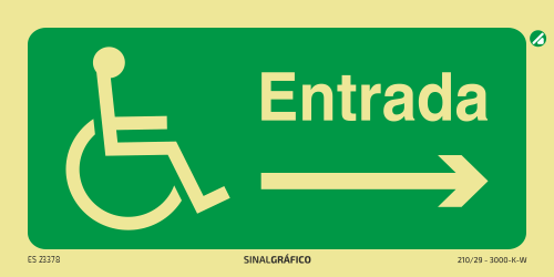 Placa de sinalética fotoluminescente - Entrada para cadeira de rodas à direita → Criaconsensos - Serviços Gráficos e Publicidade