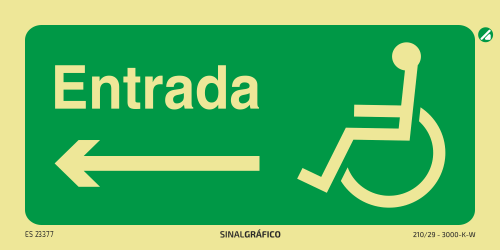 Placa de sinalética fotoluminescente - Entrada para cadeira de rodas à esquerda ← Criaconsensos - Serviços Gráficos e Publicidade