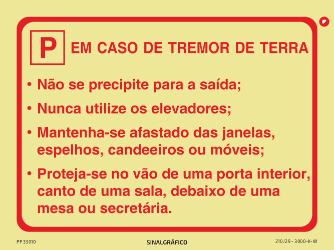 Placa de sinalética fotoluminescente – Instruções - Em caso de tremor de terra Criaconsensos - Serviços Gráficos e Publicidade