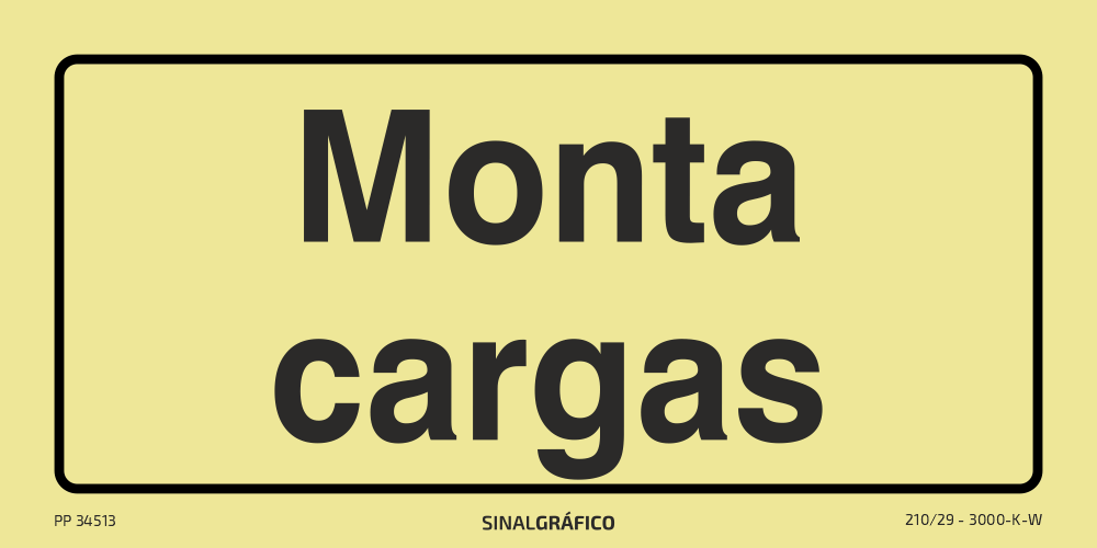 Placa de sinalética fotoluminescente – Monta cargas Criaconsensos - Serviços Gráficos e Publicidade