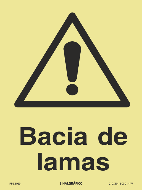 Placa de sinalética fotoluminescente – Perigo bacia de lamas Criaconsensos - Serviços Gráficos e Publicidade