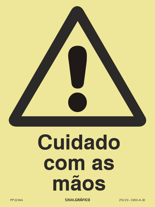 Placa de sinalética fotoluminescente – Perigo cuidado com as mãos Criaconsensos - Serviços Gráficos e Publicidade