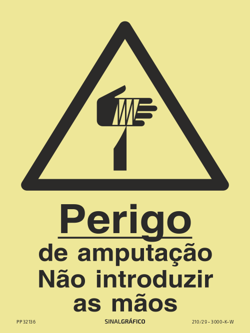 Placa de sinalética fotoluminescente – Perigo de amputação. Não introduzir as mãos Criaconsensos - Serviços Gráficos e Publicidade