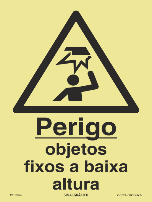 Placa de sinalética fotoluminescente – Perigo objetos fixos a baixa altura Criaconsensos - Serviços Gráficos e Publicidade