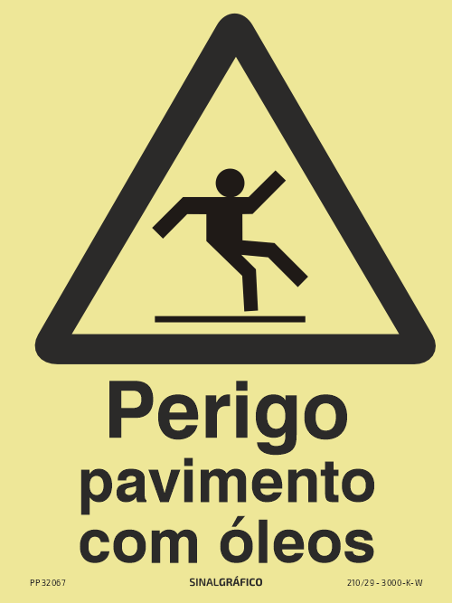 Placa de sinalética fotoluminescente – Perigo pavimento com óleos Criaconsensos - Serviços Gráficos e Publicidade