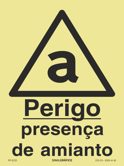 Placa de sinalética fotoluminescente – Perigo presença de amianto Criaconsensos - Serviços Gráficos e Publicidade