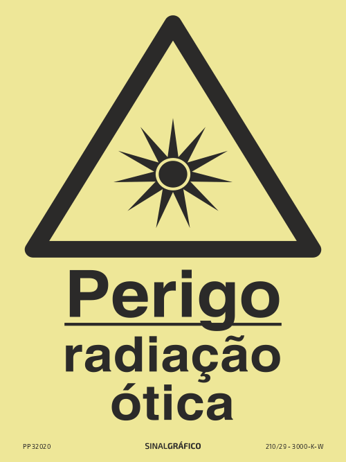 Placa de sinalética fotoluminescente – Perigo radiação ótica Criaconsensos - Serviços Gráficos e Publicidade