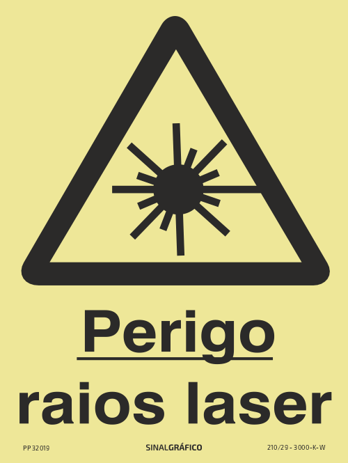 Placa de sinalética fotoluminescente – Perigo raios laser Criaconsensos - Serviços Gráficos e Publicidade