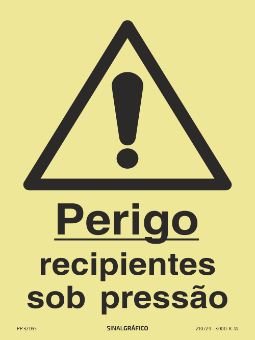 Placa de sinalética fotoluminescente – Perigo recipientes sobre pressão Criaconsensos - Serviços Gráficos e Publicidade