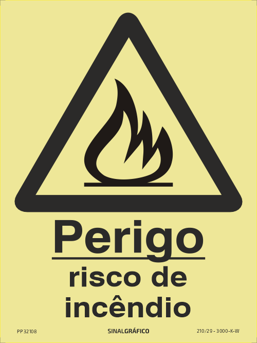 Placa de sinalética fotoluminescente – Perigo risco de incêndio Criaconsensos - Serviços Gráficos e Publicidade