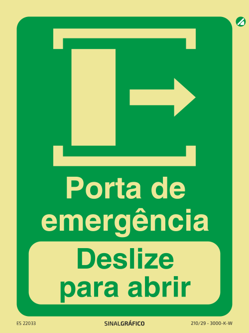 Placa de sinalética fotoluminescente - Porta de emergência - Deslizar para a direita para abrir Criaconsensos - Serviços Gráficos e Publicidade