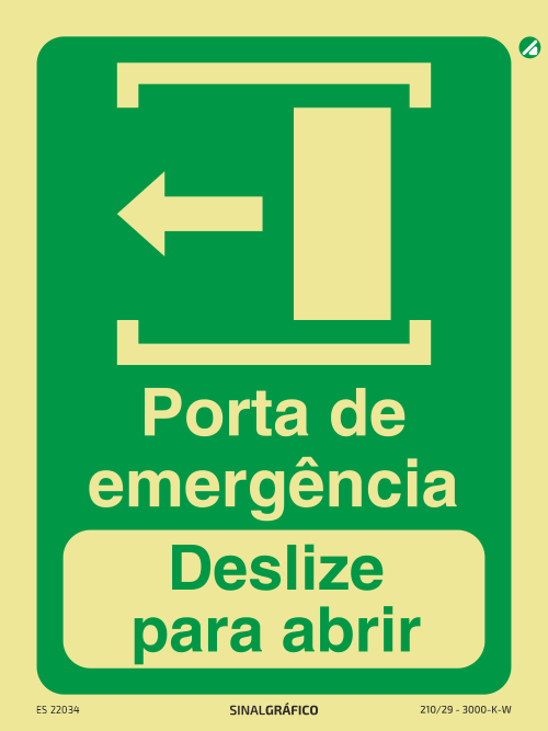 Placa de sinalética fotoluminescente - Porta de emergência - Deslizar para a esquerda para abrir Criaconsensos - Serviços Gráficos e Publicidade