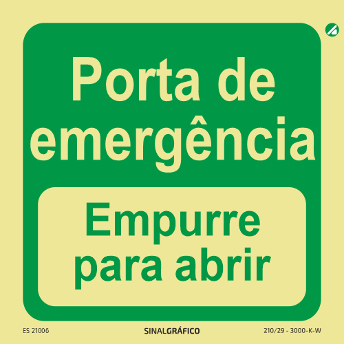 Placa de sinalética fotoluminescente - Porta de emergência empurre para abrir Criaconsensos - Serviços Gráficos e Publicidade