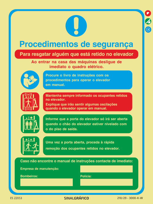 Placa de sinalética fotoluminescente - Procedimentos de segurança - Para resgatar alguém que está retido no elevador Criaconsensos - Serviços Gráficos e Publicidade