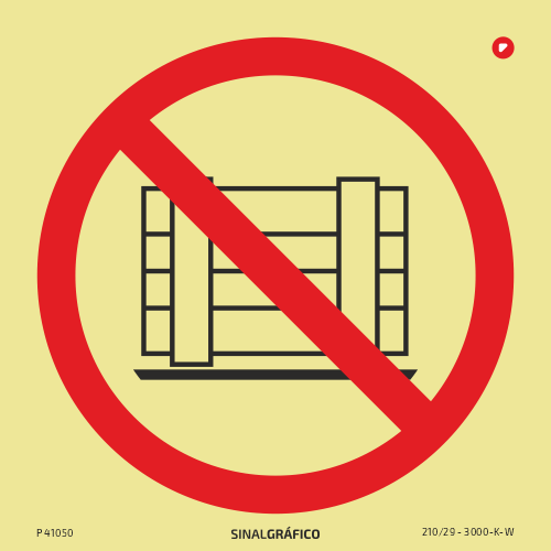 Placa de sinalética fotoluminescente - Proibição - Não obstruir Criaconsensos - Serviços Gráficos e Publicidade