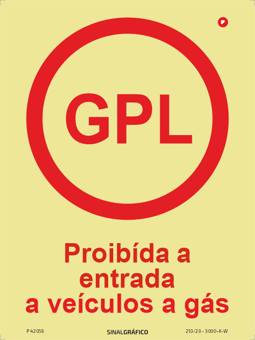 Placa de sinalética fotoluminescente - Proibida a entrada a veículos a gás (GPL) Criaconsensos - Serviços Gráficos e Publicidade