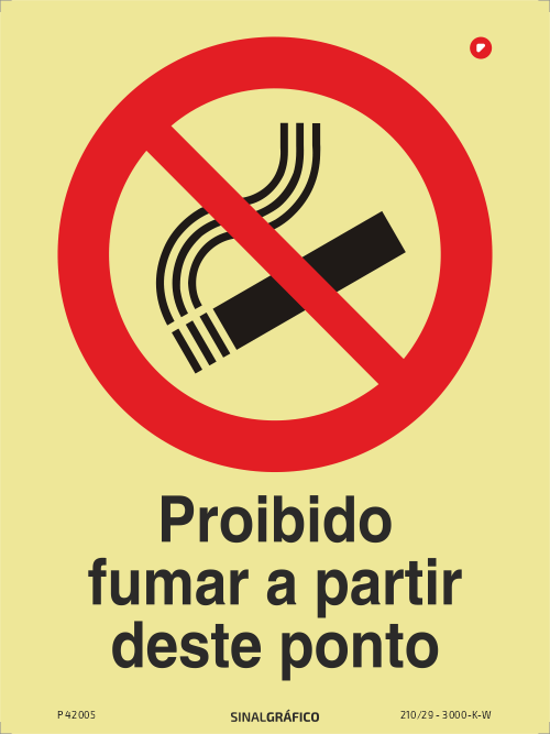 Placa de sinalética fotoluminescente - Proibido fumar a partir deste ponto Criaconsensos - Serviços Gráficos e Publicidade