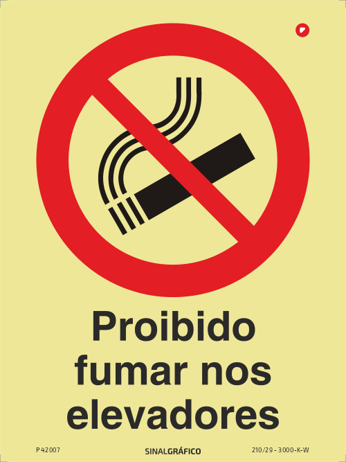 Placa de sinalética fotoluminescente - Proibido fumar nos elevadores Criaconsensos - Serviços Gráficos e Publicidade