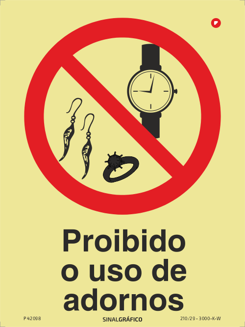 Placa de sinalética fotoluminescente - Proibido o uso de adornos Criaconsensos - Serviços Gráficos e Publicidade