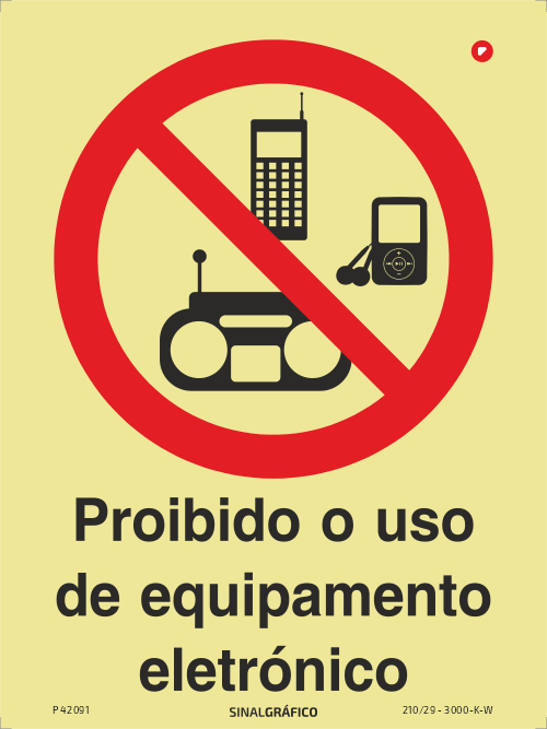 Placa de sinalética fotoluminescente - Proibido o uso de equipamento eletrónico Criaconsensos - Serviços Gráficos e Publicidade