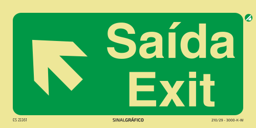 Placa de sinalética fotoluminescente - Saída / Exit acima à esquerda - PT/ENG ↖ Criaconsensos - Serviços Gráficos e Publicidade