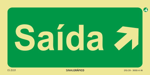 Placa de sinalética fotoluminescente - Saída acima à direita ↗ Criaconsensos - Serviços Gráficos e Publicidade