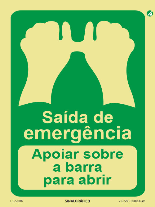 Placa de sinalética fotoluminescente - Saída de emergência - Apoiar sobre a barra para abrir Criaconsensos - Serviços Gráficos e Publicidade