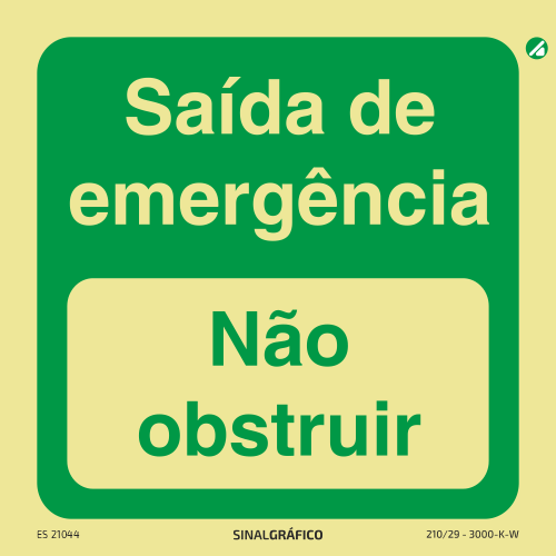 Placa de sinalética fotoluminescente - Saída de emergência - Não Obstruir Criaconsensos - Serviços Gráficos e Publicidade