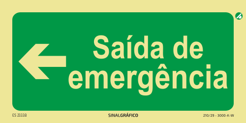 Placa de sinalética fotoluminescente - Saída de emergência à esquerda ← Criaconsensos - Serviços Gráficos e Publicidade